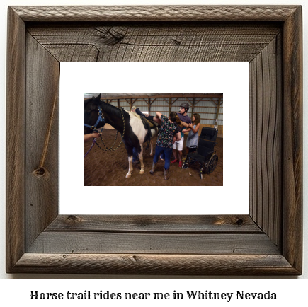 horse trail rides near me in Whitney, Nevada